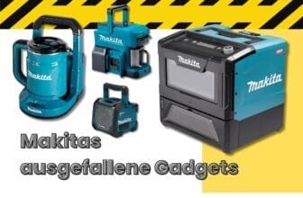 Makitas ausgefallene Gadgets